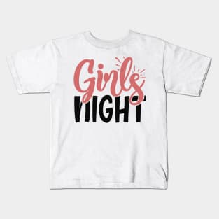 girls night Kids T-Shirt